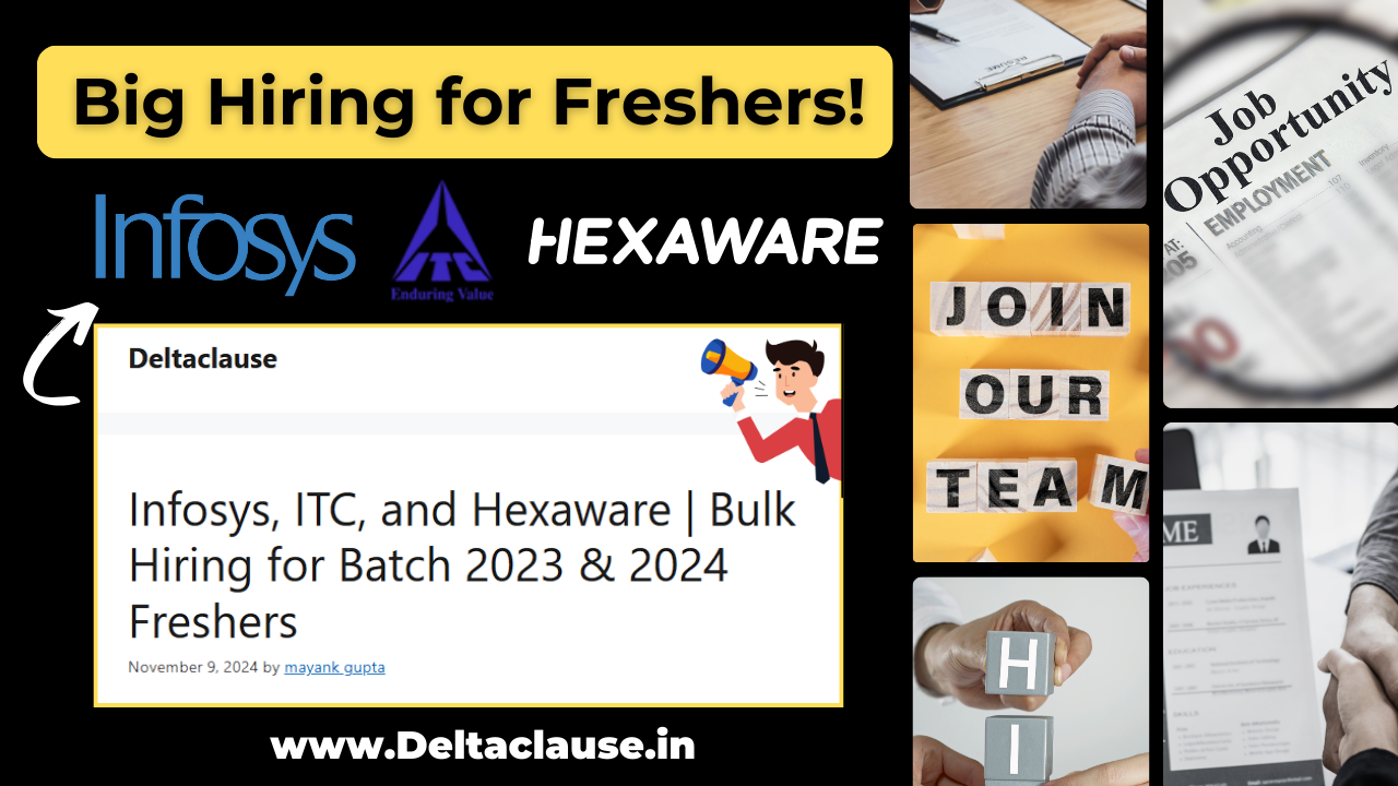 Infosys, ITC Infotech, and Hexaware hiring opportunities for 2023 & 2024 freshers