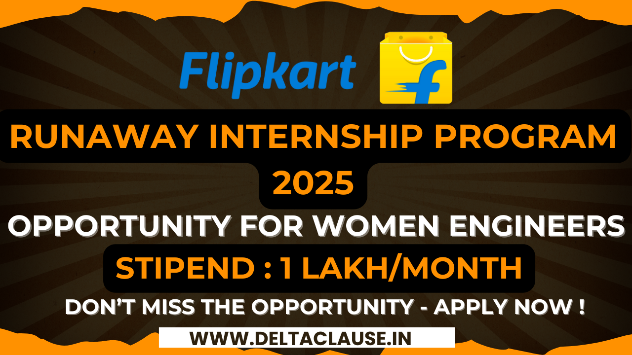 Flipkart Runway Internship 2025 – Best Opportunity for Women Engineers