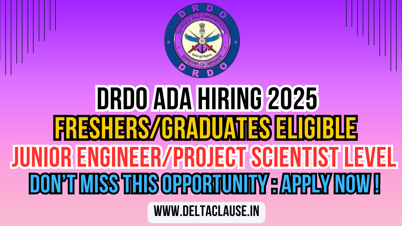DRDO ADA Hiring 2025 – Project Scientist Jobs for Fresh Engineering Graduates