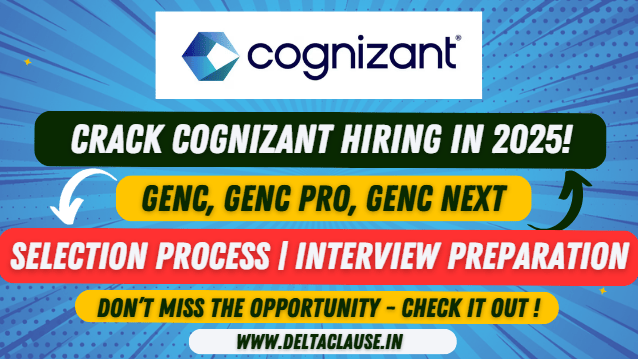 Cognizant GENC Hiring Process 2025 – Step-by-step guide for freshers on eligibility, assessments, and interview rounds.