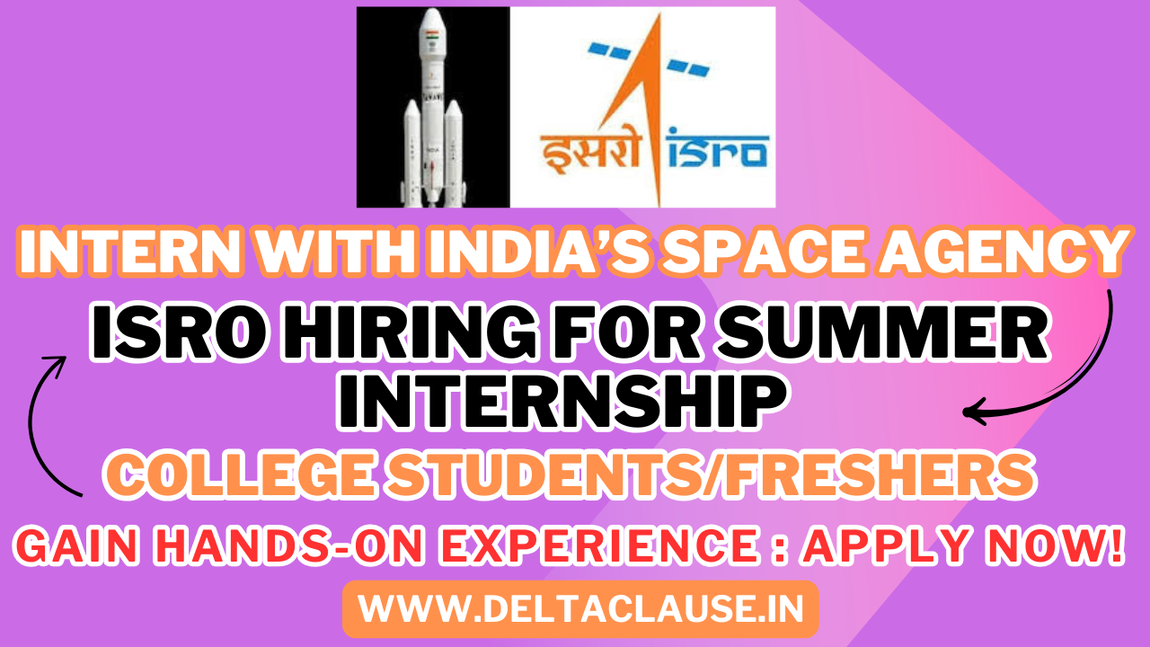 ISRO Internship 2025 – Apply now for a chance to work with India’s leading space agency and gain hands-on experience in space technology.